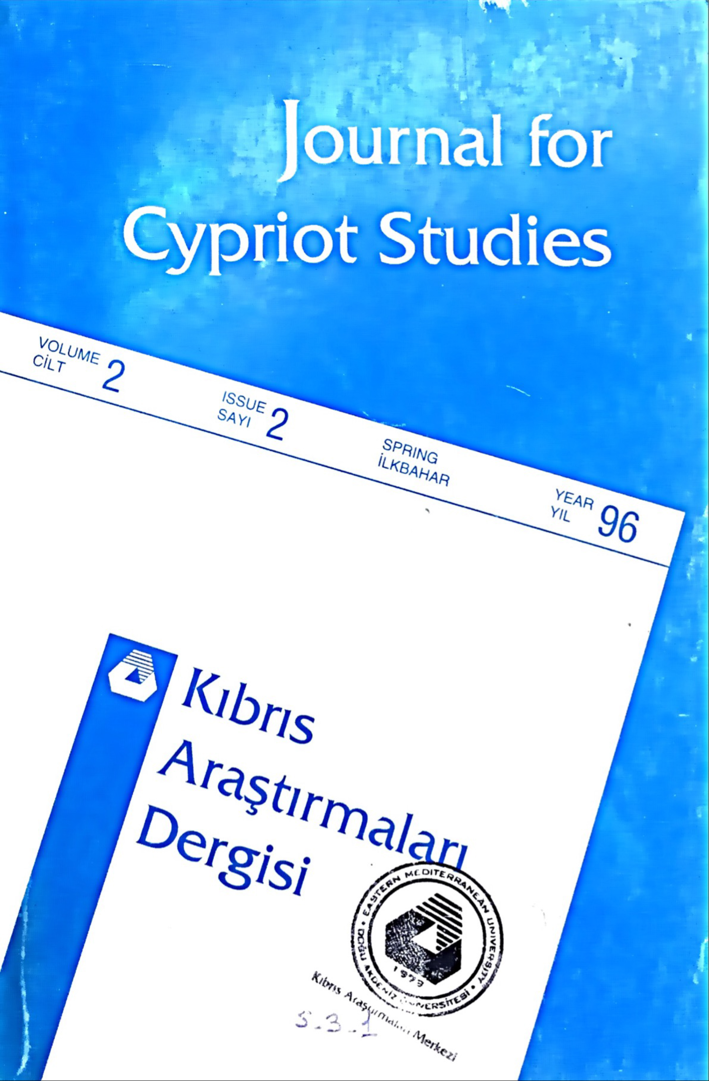 					Cilt 2 Sayı 2 (1996): Kıbrıs Araştırmaları Dergisi Gör
				