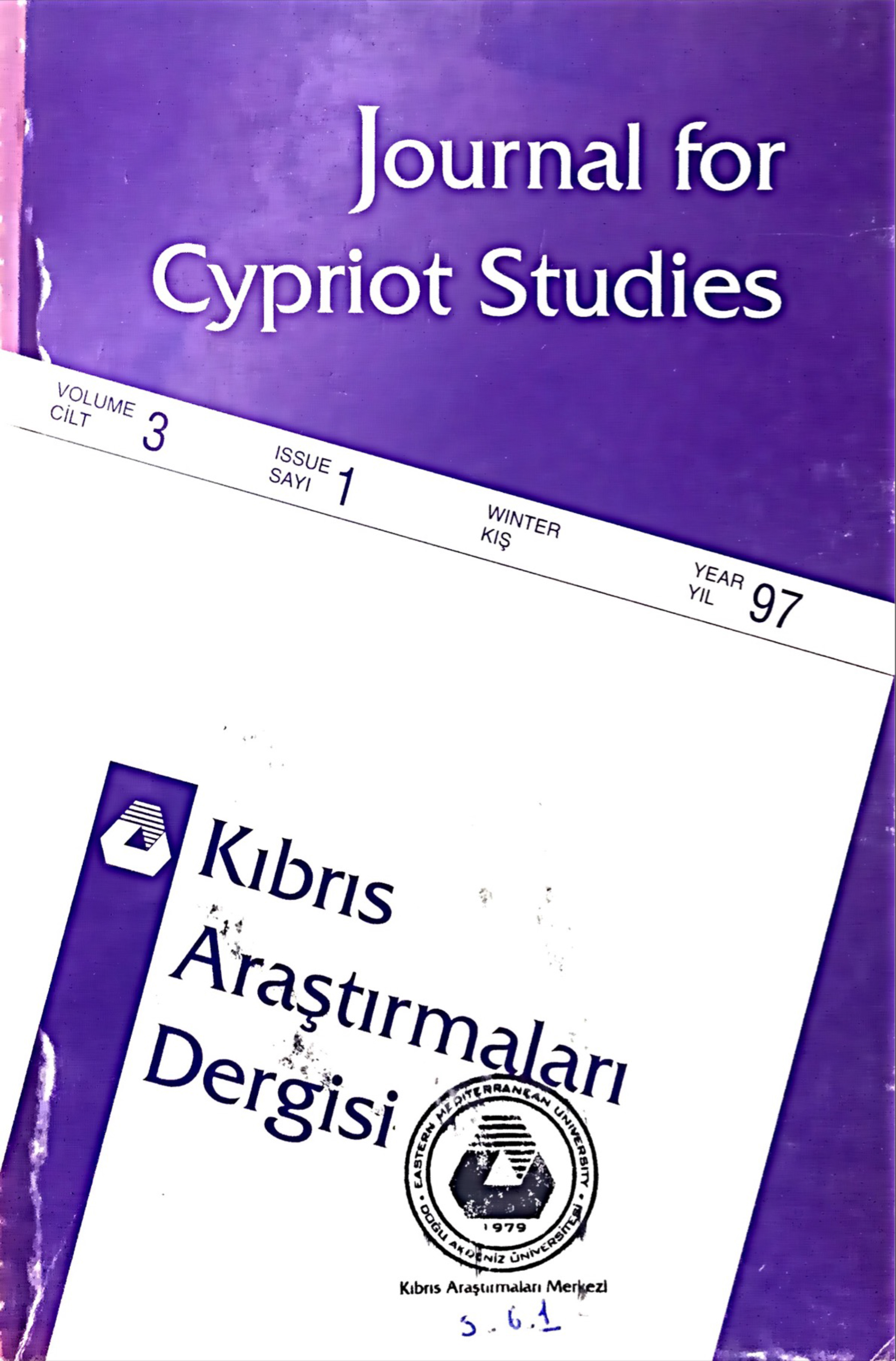 					Cilt 3 Sayı 1 (1997): Kıbrıs Araştırmaları Dergisi Gör
				